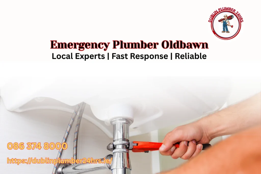 Emergency Plumber Oldbawn – Local experts providing fast and reliable plumbing services, featuring a plumber tightening a sink pipe with a wrench, Dublin Plumber 24hrs contact details displayed.